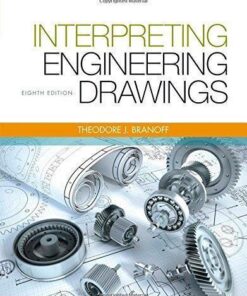 Interpreting Engineering Drawings 8Th Edition