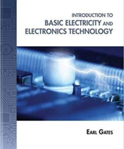 Introduction To Basic Electricity And Electronics Technology