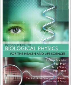 Introduction To Biological Physics For The Health And Life Sciences 2Nd Edition
