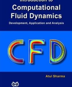 Introduction To Computational Fluid Dynamics Development Application And Analysis