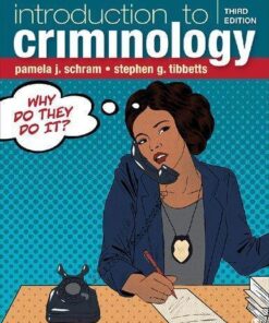 Introduction To Criminology Why Do They Do It 3Rd Edition