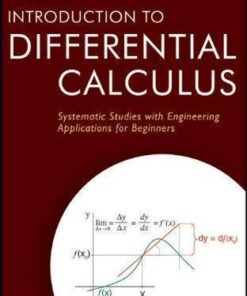 Introduction To Differential Calculus Systematic Studies With Engineering Applications For Beginners