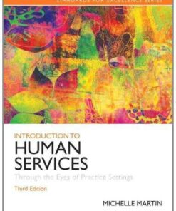 Introduction To Human Services Through The Eyes Of Practice Settings 3Rd Edition