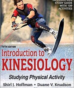 Introduction To Kinesiology Studying Physical Activity 5th Edition