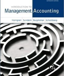 Introduction To Management Accounting 16Th Edition