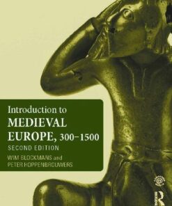 Introduction To Medieval Europe 300 1500 2Nd Edition