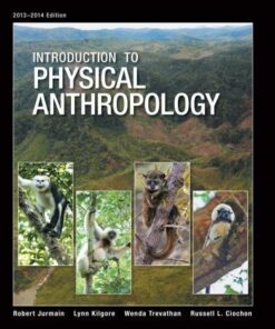 Introduction To Physical Anthropology 14Th Edition