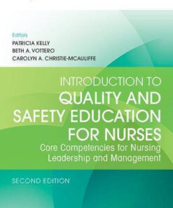 Introduction To Quality And Safety Education For Nurses 2Nd Edition