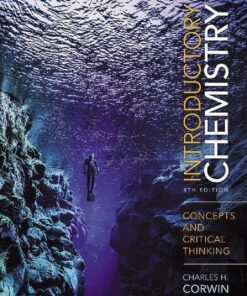Introductory Chemistry Concepts And Critical Thinking 8Th Edition