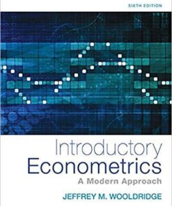 Introductory Econometrics A Modern Approach 6Th Edition