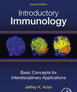 Introductory Immunology Basic Concepts For Interdisciplinary Applications 2Nd Edition