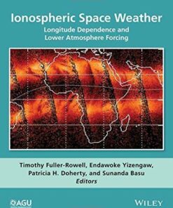 Ionospheric Space Weather Longitude Dependence And Lower Atmosphere Forcing