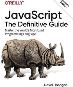 Javascript The Definitive Guide Master The Worlds Most Used Programming Language 7Th Edition