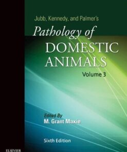 Jubb Kennedy And Palmers Pathology Of Domestic Animals Volume 3 6Th Edition