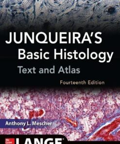 Junqueiras Basic Histology Text And Atlas 14Th Edition
