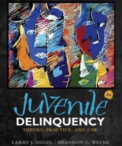 Juvenile Delinquency Theory Practice And Law 12Th Edition