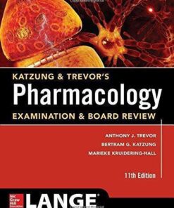 Katzung Trevors Pharmacology Examination And Board Review 11Th Edition