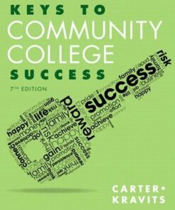 Keys To Community College Success 7Th Edition