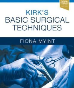 Kirks Basic Surgical Techniques 7Th Edition