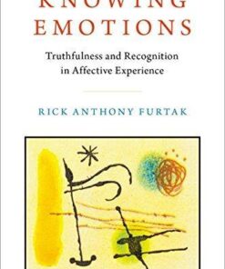 Knowing Emotions Truthfulness And Recognition In Affective Experience