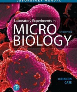 Laboratory Experiments In Microbiology Whats New In Microbiology 12Th Edition