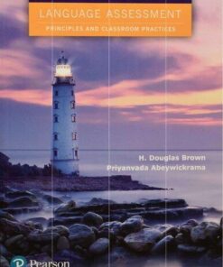 Language Assessment Principles And Classroom Practices 3Rd Edition