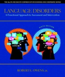 Language Disorders A Functional Approach To Assessment And Intervention 6Th Edition