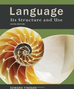 Language Its Structure And Use 6Th Edition