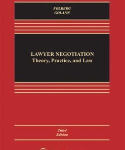 Lawyer Negotiation Theory Practice And Law 3Rd Edition
