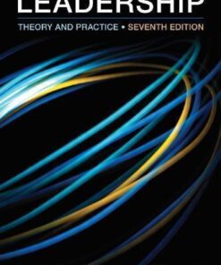 Leadership Theory And Practice 7Th Edition