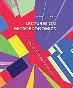 Lectures On Microeconomics The Big Questions Approach