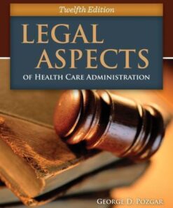 Legal Aspects Of Health Care Administration 12Th Edition