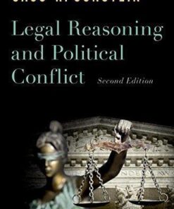 Legal Reasoning And Political Conflict 2Nd Edition
