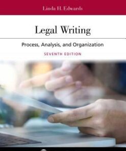 Legal Writing Process Analysis And Organization 7Th Edition