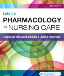 Lehnes Pharmacology For Nursing Care 10Th Edition