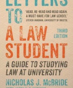 Letters To A Law Student A Guide To Studying Law At University 3Rd Edition