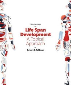 Life Span Development A Topical Approach 3Rd Edition