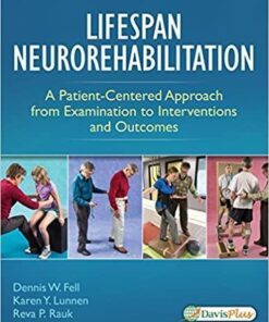 Lifespan Neurorehabilitation A Patient Centered Approach From Examination To Interventions And Outcomes