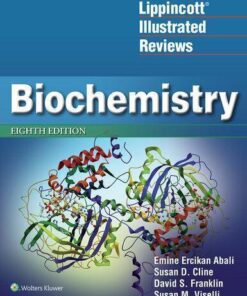 Lippincott Illustrated Reviews Biochemistry 8Th Edition