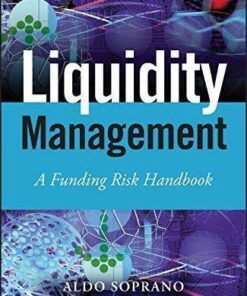 Liquidity Management A Funding Risk Handbook