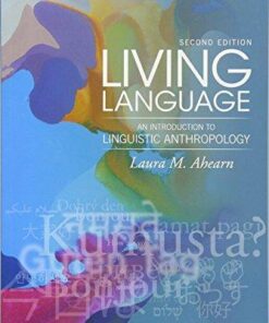 Living Language An Introduction To Linguistic Anthropology 2Nd Edition