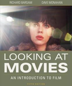 Looking At Movies An Introduction To Film 5Th Edition