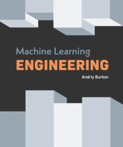 Machine Learning Engineering