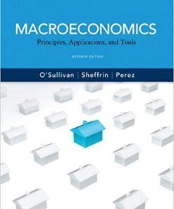 Macroeconomics Principles Applications And Tools 7Th Edition