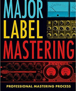 Major Label Mastering Professional Mastering Process