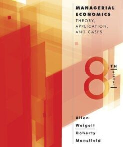 Managerial Economics Theory Applications And Cases 8Th Edition