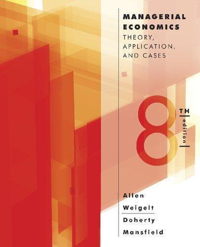 Managerial Economics Theory Applications And Cases 8Th Edition