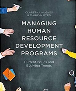 Managing Human Resource Development Programs Current Issues And Evolving Trends