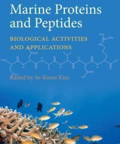 Marine Proteins And Peptides Biological Activities And Applications