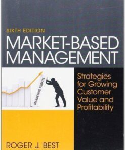 Market Based Management 6Th Edition